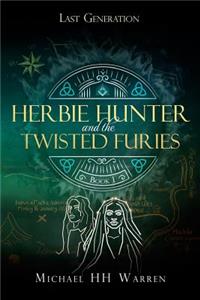 Herbie Hunter and the Twisted Furies