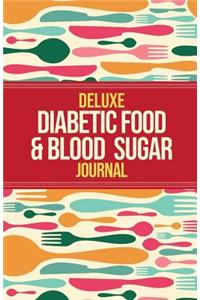 Deluxe Diabetic Food & Blood Sugar Journal