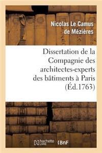 Dissertation de la Compagnie Des Architectes-Experts Des Bâtimens À Paris