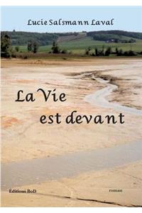 La vie est devant