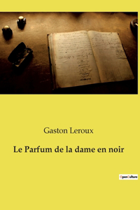 Parfum de la dame en noir