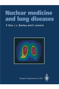 Nuclear Medicine and Lung Diseases