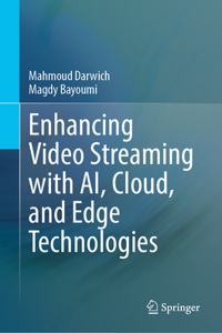 Enhancing Video Streaming with AI, Cloud, and Edge Technologies