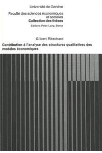 Contribution a l'analyse des structures qualitatives des modeles economiques