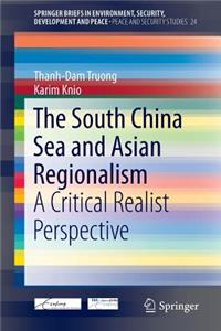 The South China Sea and Asian Regionalism