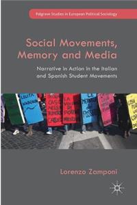 Social Movements, Memory and Media
