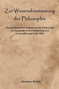 Zur Wesensbestimmung der Philosophie