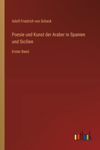 Poesie und Kunst der Araber in Spanien und Sicilien