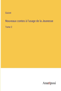 Nouveaux contes à l'usage de la Jeunesse