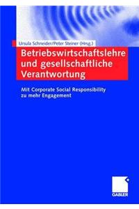 Betriebswirtschaftslehre Und Gesellschaftliche Verantwortung