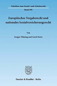Europaisches Vergaberecht Und Nationales Sozialversicherungsrecht