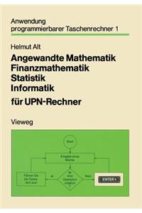 Angewandte Mathematik Finanzmathematik Statistik Informatik Fur UPN-Rechner