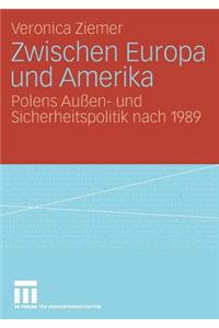 Zwischen Europa und Amerika