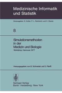 Simulationsmethoden in Der Medizin Und Biologie