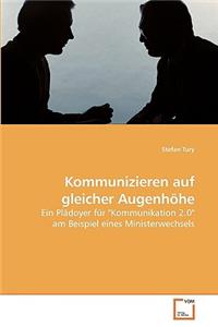 Kommunizieren auf gleicher Augenhöhe