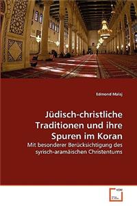 Jüdisch-christliche Traditionen und ihre Spuren im Koran