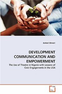 Development Communication and Empowerment