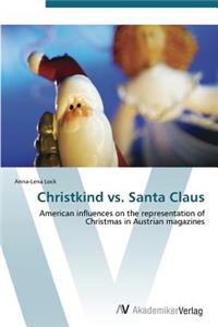 Christkind vs. Santa Claus