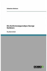 Die Kultivierungsanalyse George Gerbners