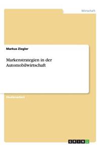 Markenstrategien in der Automobilwirtschaft