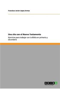 Una cita con el Nuevo Testamento