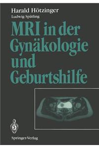 MRI in Der Gynäkologie Und Geburtshilfe