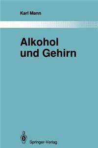 Alkohol Und Gehirn