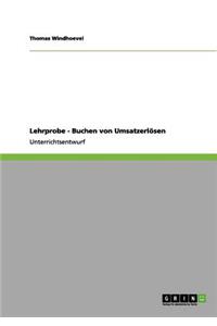Lehrprobe - Buchen von Umsatzerlösen