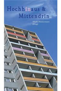 Hochhinaus & Mittendrin
