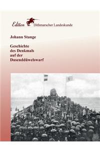 Geschichte des Denkmals auf der Dusenddüwelswarf
