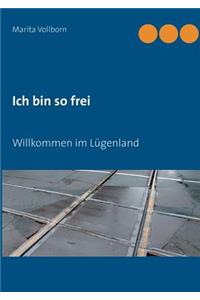 Ich bin so frei