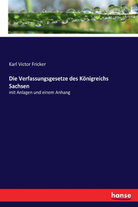 Verfassungsgesetze des Königreichs Sachsen