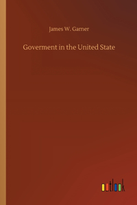 Goverment in the United State