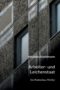 Arbeiter- und Leichenstaat