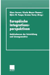 Europäische Integrationsperspektiven