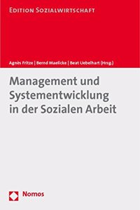 Management Und Systementwicklung in Der Sozialen Arbeit