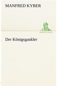 Der Konigsgaukler