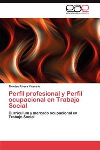 Perfil Profesional y Perfil Ocupacional En Trabajo Social