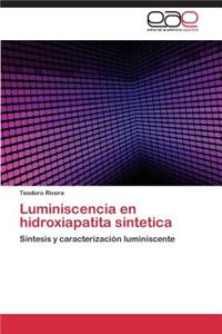Luminiscencia En Hidroxiapatita Sintetica