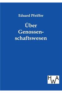 Über Genossenschaftswesen