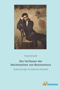 Verfasser der Nachtwachen von Bonaventura