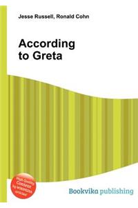 According to Greta