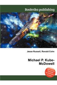 Michael P. Kube-McDowell