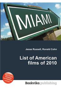List of American Films of 2010