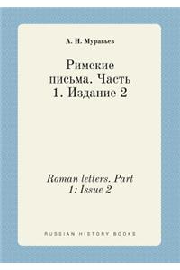 Roman Letters. Part 1