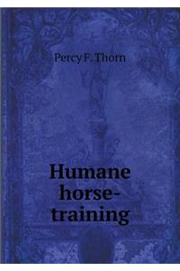 Humane horse-training