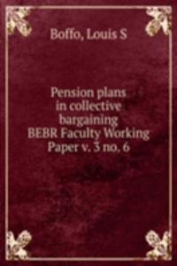 Pension plans in collective bargaining