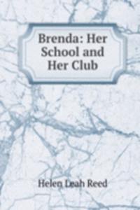 Brenda: Her School and Her Club