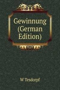 Gewinnung (German Edition)