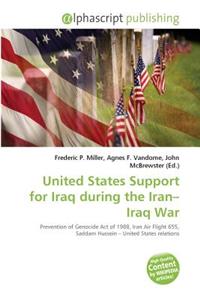 United States Support for Iraq During the Iran-Iraq War